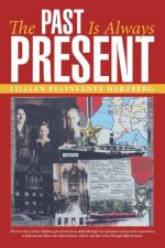 Past Is Always Present af Lillian Belinfante Herzberg