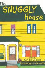 The Snuggly House af Gaylee Warner