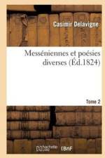 Messeniennes Et Poesies Diverses. Tome 2 af Casimir Delavigne