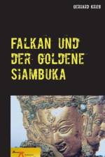 Falkan und der goldene Siambuka af Gerhard Krieg
