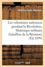 Les Volontaires Nationaux Pendant La Revolution. Historique Militaire Et Etats de Services af Leon Hennet