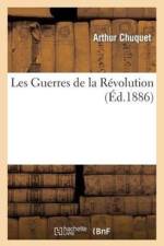 Les Guerres de la Revolution (Ed.1886) af Arthur Chuquet