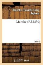 Mezehe. Tome 2 af Henriette-Étiennette-Fanny Reybaud