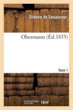 Obermann. Tome 1 af Etienne Senancour