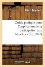 Guide pratique pour l'application de la participation aux benefices af Albert Trombert