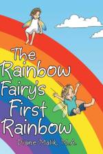 Rainbow Fairy's First Rainbow af M a Diane Malik