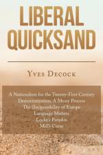 Liberal Quicksand af Yves Decock