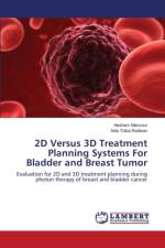 2D Versus 3D Treatment Planning Systems For Bladder and Breast Tumor af Mansour Hesham