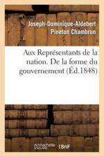 Aux Representants de la Nation. de la Forme Du Gouvernement af Joseph-Dominique-Aldebert Pineton Chambrun