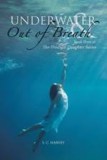 Underwater & Out of Breath af S C Harvey