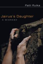 Jairus's Daughter af Patti Rutka
