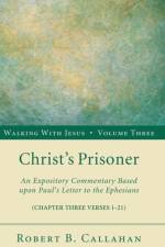 Christ's Prisoner af Robert B