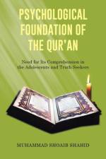 Psychological Foundation of the Qur'an I af Muhammad Shoaib Shahid