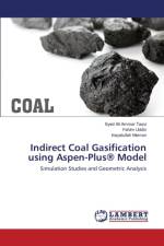 Indirect Coal Gasification using Aspen-Plus(R) Model af Memon Inayatullah