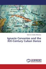Ignacio Cervantes and the XIX-Century Cuban Danza af Mikowsky Salomon Gadles