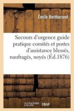 Les Secours d'Urgence af Emile Bertherand