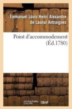Point d'Accommodement af Emmanuel Louis Henri Alexandre de Launai Antraigues