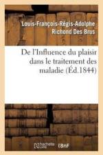 de l'Influence Du Plaisir Dans Le Traitement Des Maladies