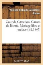 Causes de Liberte. Marie-Sainte Platon af Gatine