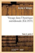 Voyage Dans l'Amerique Meridionale Tome 4, Partie 2 af Gervais