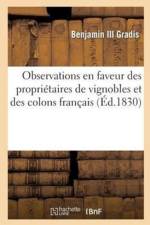 Observations En Faveur Des Proprietaires de Vignobles Et Des Colons Francais af Benjamin III Gradis