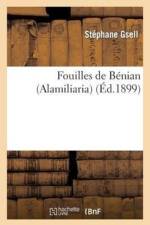 Fouilles de Benian (Alamiliaria) af Stephane Gsell