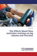 Effects blood flow restriction training on leg volume and function af Lloyd Jesse