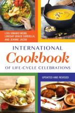 International Cookbook of Life-Cycle Celebrations af Lois Sinaiko Webb