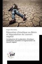 Pejoration climatique au Benin et degradation du couvert vegetal af Enagnon Brice Sohou