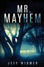 Mr. Mayhem af Jeff Widmer