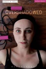 Overshadowed af Eva (Playwright O'Connor