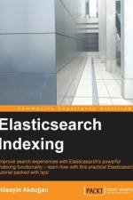 Elasticsearch Indexing af Huseyin Akdogan