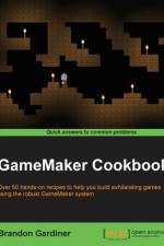 GameMaker Cookbook af Brandon Gardiner