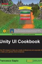 Unity UI Cookbook af Francesco Sapio
