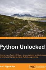 Python Unlocked af Arun Tigeraniya