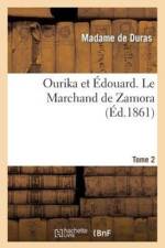 Ourika Et Edouard, Par Mme de Duras. Le Marchand de Zamora. Tome 2 af Claire-Louisa-Rose-Bonne Lechal de Kersaint Duras