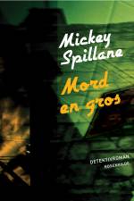 Mord en gros af Mickey Spillane