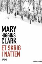 Et skrig i natten af Mary Higgins Clark