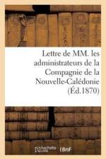 Lettre de MM. Les Administrateurs de la Compagnie de la Nouvelle-Caledonie af Sans Auteur