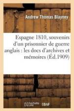 L'Espagne En 1810, Souvenirs d'Un Prisonnier de Guerre Anglais af Andrew Thomas Blayney