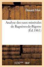 Analyse Des Eaux Minerales de Bagneres-De-Bigorre af Edouard Filhol