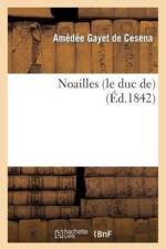 Noailles (Le Duc De) af Amédée Gayet de Cesena