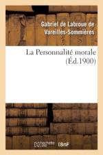 La Personnalite Morale af Gabriel de Labroue de Vareilles-Sommieres