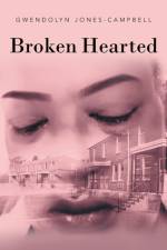 Broken Hearted af Gwendolyn Jones-Campbell