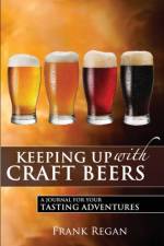 Keeping Up with Craft Beers af Frank Regan