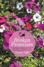 Broken Promises af Frank Hall