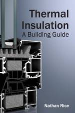 Thermal Insulation: A Building Guide