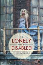Lonely and the Disabled af Lou DeCaro
