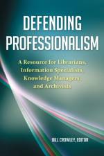 Defending Professionalism af Bill Crowley