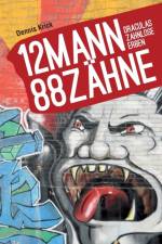 12 Mann - 88 Zahne af Dennis Krick